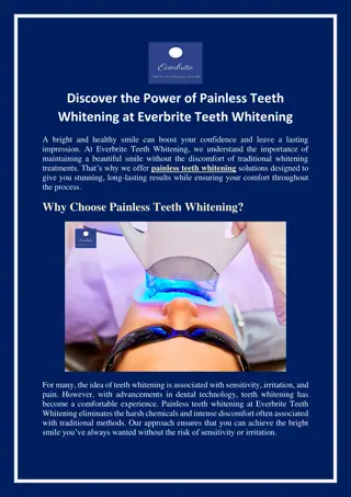 Discover the Power of Painless Teeth Whitening at Everbrite Teeth Whitening