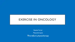 Exercise in Oncology: Benefits and Importance for Cancer Patients