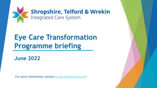 Eye Care Transformation Programme Briefing Overview