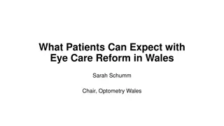 Eye Care Reform in Wales: Improving Access and Patient Outcomes