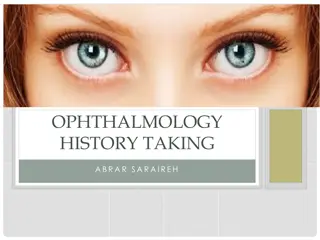 Ophthalmology History Taking: Importance and Components