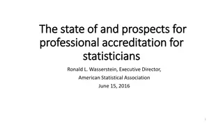 Professional Accreditation for Statisticians: Past, Present, and Future Prospects