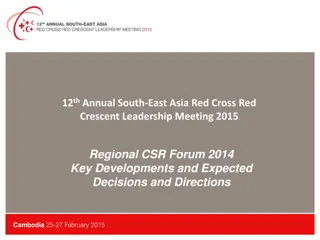 Developments and Directions at the 12th Annual South-East Asia Red Cross Leadership Meeting