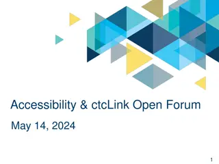 Accessibility and ctcLink Open Forum Highlights