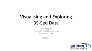 Visualising and Exploring BS-Seq Data: Tips and Insights