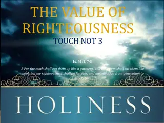 The Value of Righteousness - Holiness, Purity, and the Mystery of Redemption