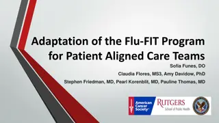 Implementation of Flu-FIT Program for Patient Aligned Care Teams at East Orange VA