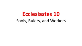 Insights from Ecclesiastes: Fools, Rulers, and Workers