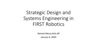 Strategic Design and Systems Engineering in FIRST Robotics: Detroit-Mercy Kick-off Event