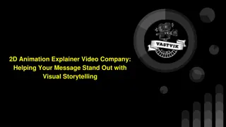 2D Animation Explainer Video Company Helping Your Message Stand Out with Visual Storytelling