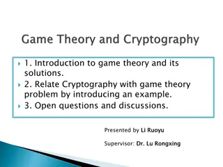 Game Theory and Its Application in Cryptography