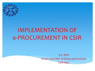 Implementation of e-Procurement in CSIR: Challenges Faced and Pan India Presence