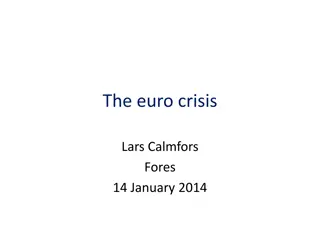 The Euro Crisis: Interrelated Challenges and Strategies