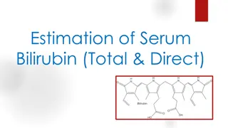 Understanding Serum Bilirubin: Types, Estimation, and Causes of Jaundice