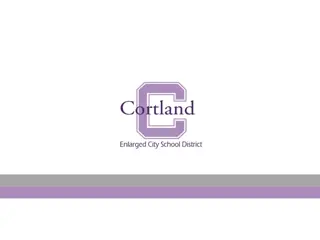 Challenges and Needs in Cortland Enlarged City School District