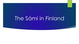 The Indigenous Sámi People in Finland: Culture, Rights, and Challenges