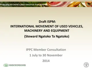 Draft ISPM: International Movement of Used Vehicles, Machinery, and Equipment (Steward Ngatoko Ta Ngatoko)