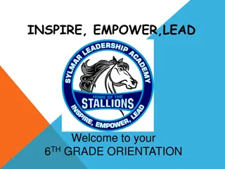 6th Grade Orientation: Inspire, Empower, Lead at Sylmar Leadership Academy