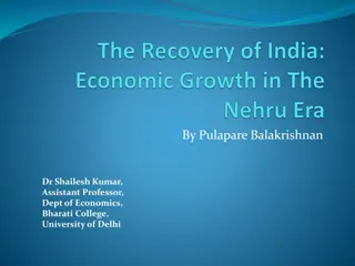 The Nehru Era: Growth Patterns and Economic Strategies