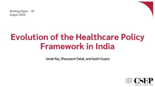 Evolution of Healthcare Policy Framework in India