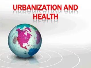 The Impact of Urbanization on Health and Environment