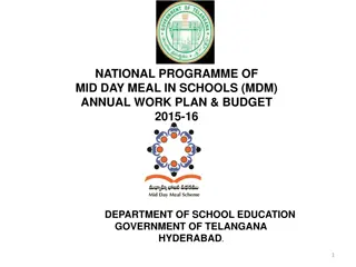 Update on National Programme of Mid-day Meal in Schools – Telangana 2015-16