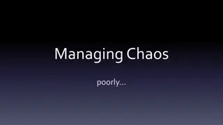 Mastering Chaos in Data Management