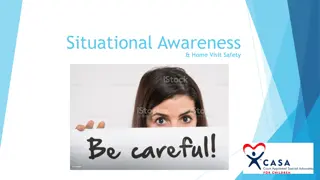 Enhancing Situational Awareness for Home Visit Safety