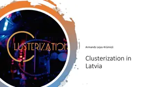 Clusterization in Latvia: Strengthening Collaborative Networks