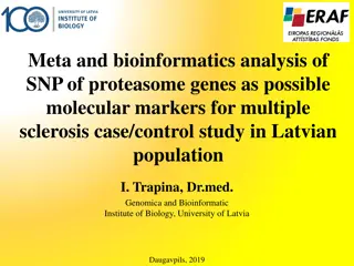 Analysis of Proteasome Gene SNPs as Molecular Markers for Multiple Sclerosis in Latvian Population