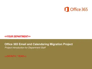 Office 365 Email Migration Project Introduction for Department Staff