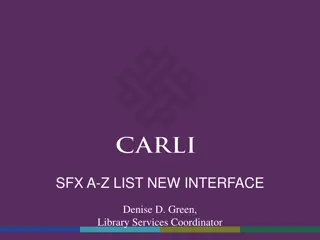 Enhancing Library Services with the New A-to-Z List Interface