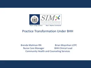 Enhancing Healthcare Outcomes through Behavioral Health Homes (BHH) at CHCS