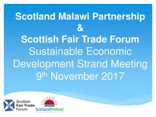 Scotland Malawi Partnership & Scottish Fair Trade Forum Sustainable Economic Development Strand Meeting (9th November 2017)