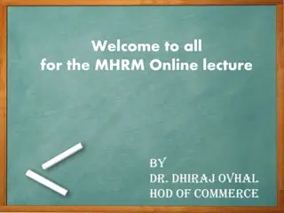 Welcome to all for the MHRM Online lecture