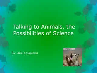 Could Humans Really Talk to Animals? Exploring the Potential Through Science