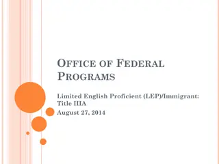 Federal Programs for Limited English Proficient (LEP) Immigrant Children and Youth