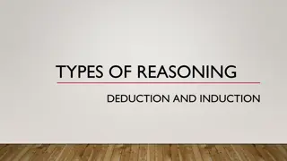 TYPES OF REASONING DEDUCTION AND INDUCTION