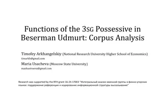 Analysis of 3SG Possessive Functions in Beserman Udmurt Corpus