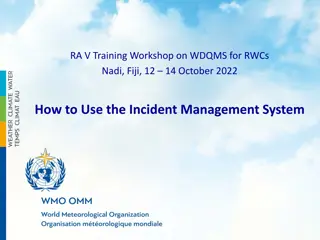 Incident Management System for Regional WIGOS Centres