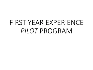 First Year Experience Pilot Program Overview