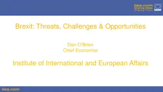 Brexit: Threats, Challenges & Opportunities in the UK and Irish Economies