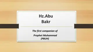 The Life and Virtues of Hz. Abu Bakr, the First Companion of Prophet Muhammad (PBUH)