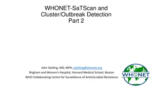 WHONET-SaTScan and Cluster Outbreak Detection Webinar Series