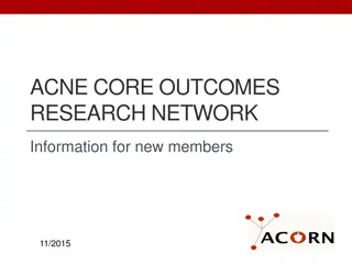 ACORN Core Outcomes Research Network Overview