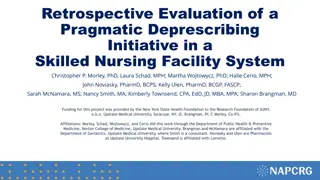 Retrospective Evaluation of Pragmatic Deprescribing in Skilled Nursing Facilities