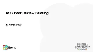 Understanding Our Context in Brent: ASC Peer Review Briefing