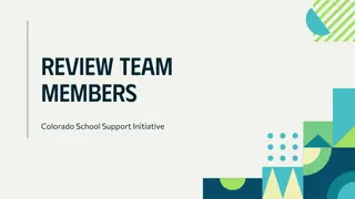 The Team Structure of the Colorado School Support Initiative