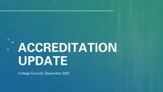 College Council Accreditation Update and Integrated Planning Overview