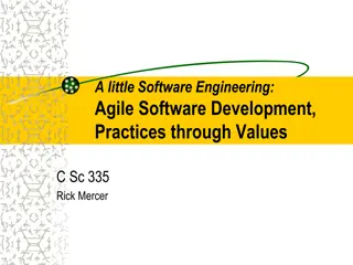 Agile Software Development: Practices and Values